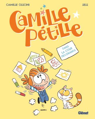 Camille pétille Tome 1 : Dans la cour des grands