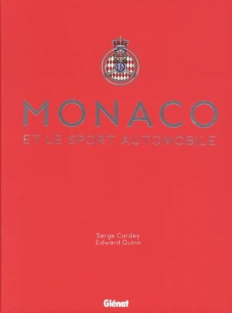 Monaco et le sport automobile. Coffret en 2 volume : Le grand prix de Monaco. L'âge d'or 1950-1965 ;
