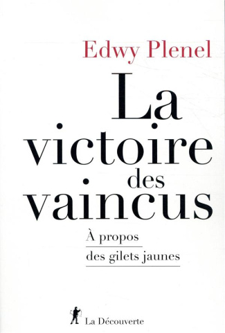 La victoire des vaincus. A propos des gilets jaunes