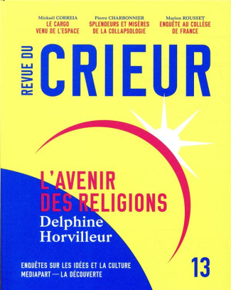 Revue du crieur N° 13 : L'avenir des religions