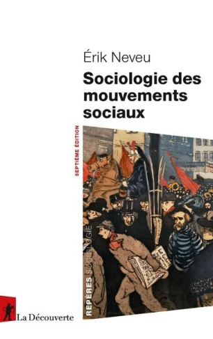 Sociologie des mouvements sociaux. 7e édition
