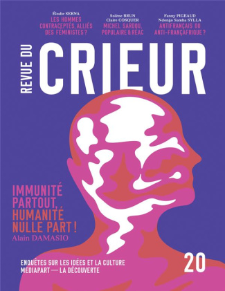 Revue du crieur N° 20 : Immunité partout, humanité nulle part !