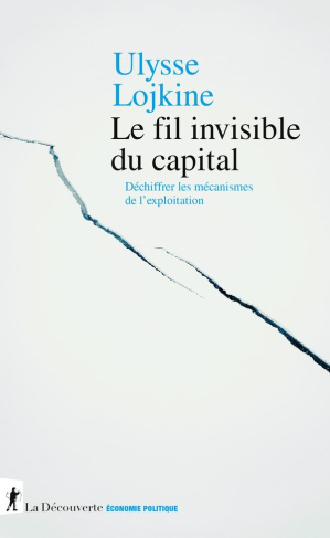 Le fil invisible du capital - Déchiffrer les mécanismes de l'exploitation