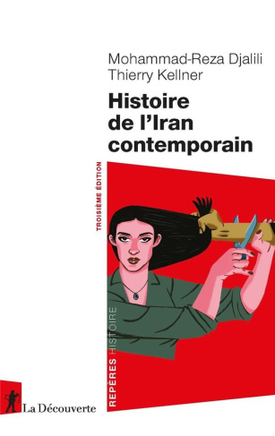 Histoire de l'Iran contemporain. 3e édition