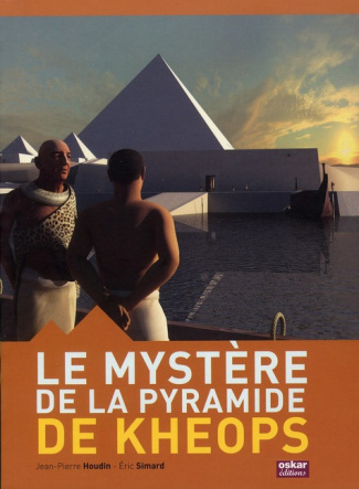 Le mystère de la pyramide de Kheops