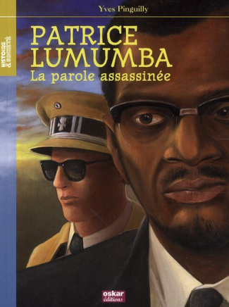 Patrice Lumumba. La parole assassinée