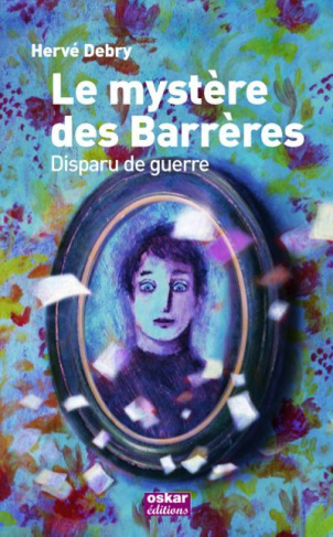 Le mystère des Barrères. Disparu de guerre