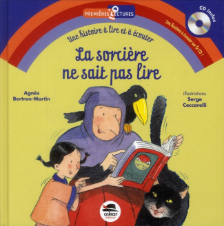 La sorcière ne sait pas lire. Avec 1 CD audio