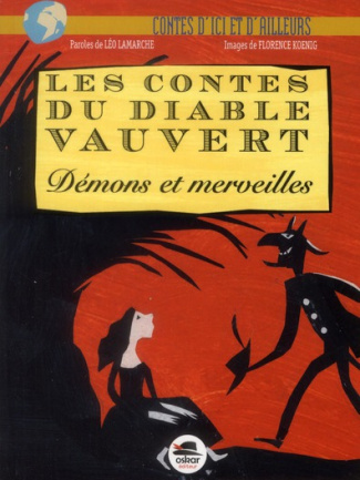 Les contes du diable Vauvert. Démons et merveilles