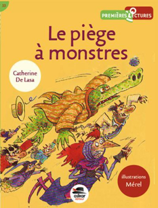 Le piège à monstres