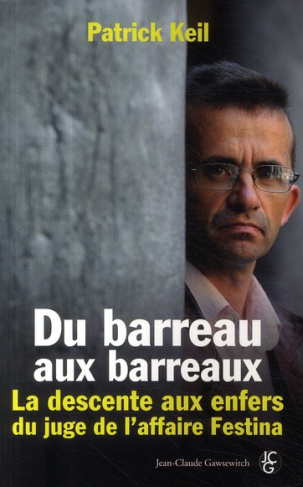 Du barreau aux barreaux
