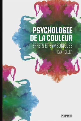 Psychologie de la couleur. Effets et symboliques