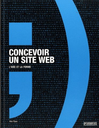 Concevoir un site web. L'idée et la forme