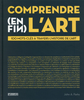 Comprendre (enfin) l'art. 100 mots-clés à travers l'histoire de l'art