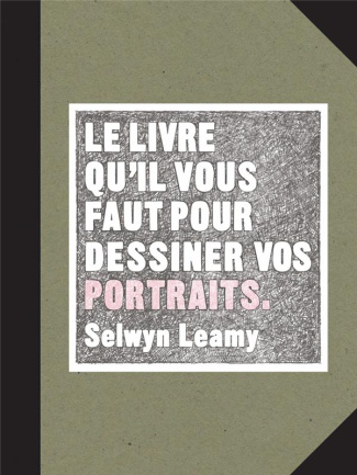 Le livre qu'il vous faut pour dessiner vos portraits
