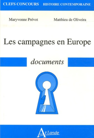 Les campagnes en Europe