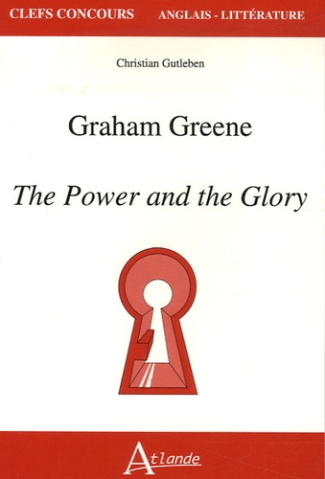 The Power and the Glory de Graham Greene
