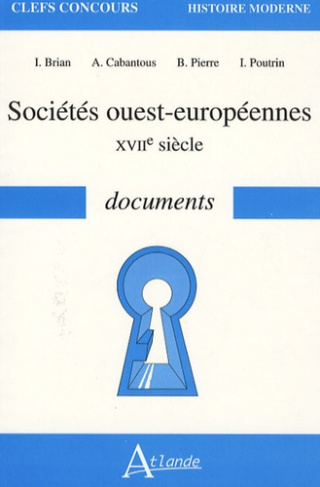Sociétés ouest-européennes. XVIIe siècle documents