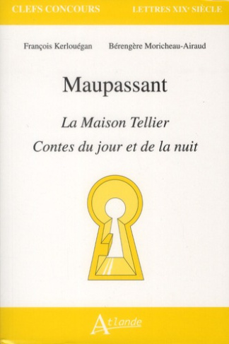 Maupassant. La Maison Tellier - Contes du jour et de la nuit