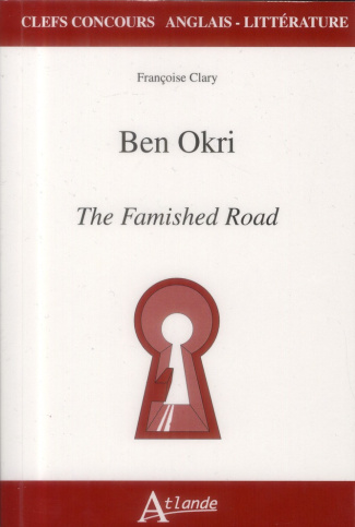 Ben Okri. The Famished Road