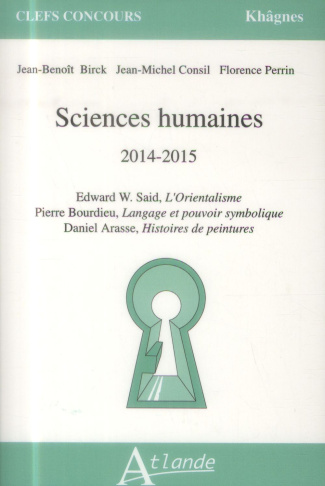 Sciences humaines 2014-2015. Edward Said, L'Orientalisme ; Pierre Bourdieu, Langage et pouvoir symbo