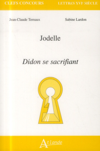 Jodelle, Didon se sacrifiant