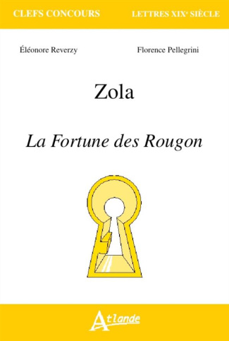 Zola. La fortune des Rougon