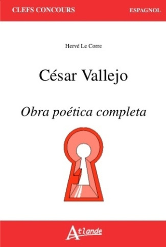 César Vallejo. Obra poética completa