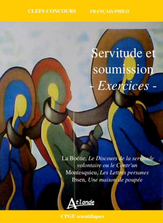 Servitude et soumission. Exercices