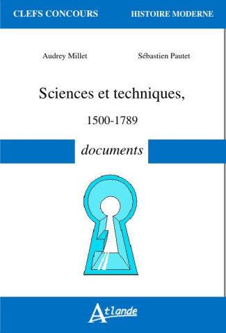 Sciences et techniques (1500-1789). Documents