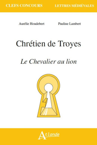 Chrétien de Troyes, Le Chevalier au lion