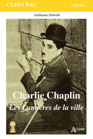 Charlie Chaplin. Les Lumières de la ville