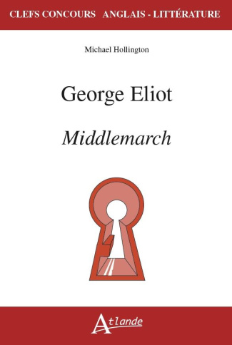 GEORGE ELIOT. MIDDLEMARCH