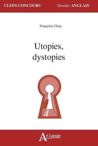 Utopies, dystopies