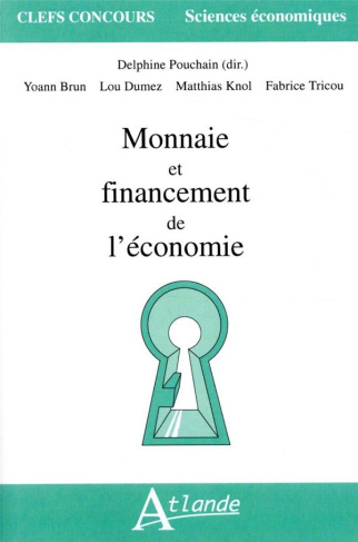 Monnaie et financement de l'économie