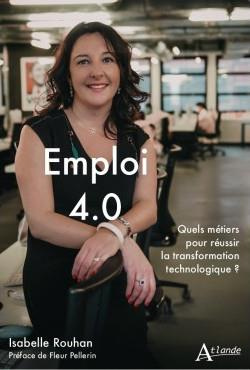 Emploi 4.0. Quels métiers pour réussir la transformation technologique ?