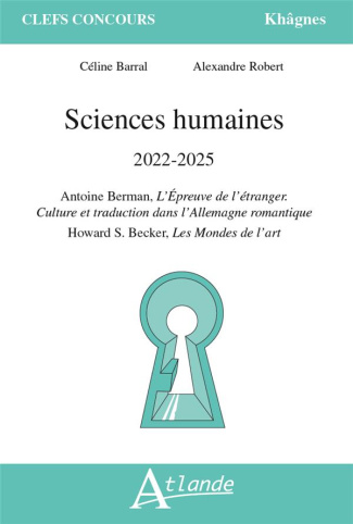 Sciences humaines 2022-2025. Howard S. Becker, Les mondes de l’art ; Antoine Berman, L’épreuve de l’