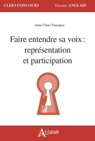 Faire entendre sa voix : représentation et participation