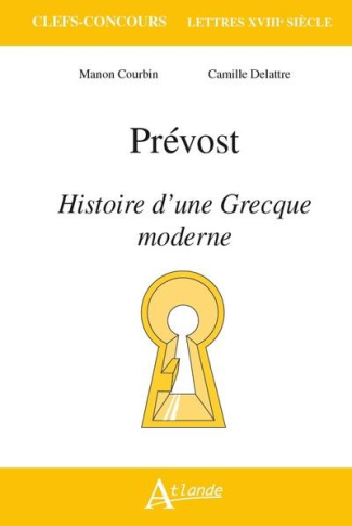 Prévost, Histoire d'une Grecque moderne