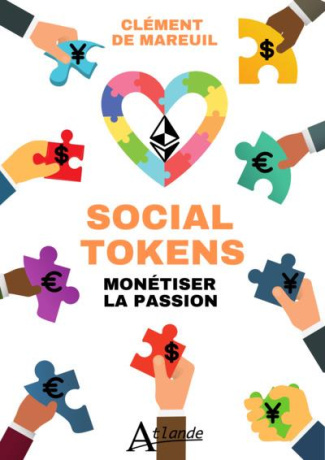 Social tokens. Valoriser la passion