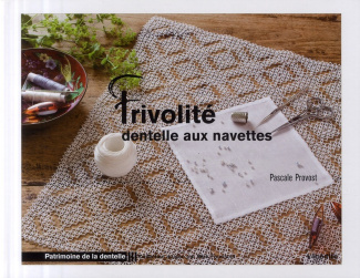Frivolité. Dentelles aux navettes
