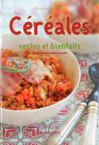 Céréales / Vertus et bienfaits