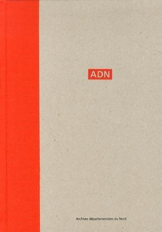 ADN. Documents, Archives départementales du Nord