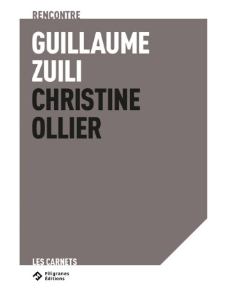 Dans l’intimité d’un territoire. Rencontre Guillaume Zuili - Christine Ollier