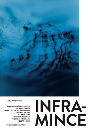 Infra-mince N° 16 : Invisibilités