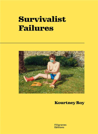 Survivalist Failures. Edition bilingue français-anglais