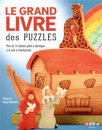 Le grand livre des puzzles. Plus de 75 dessins prêts à découper à la scie chantourner