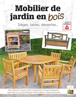 Mobilier de jardin en bois. Sièges, tables, dessertes...