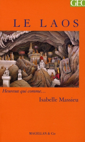 LE LAOS - MASSIEU ISABELLE