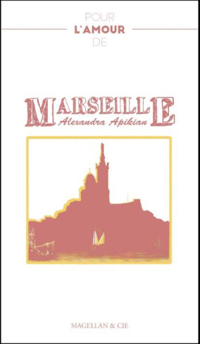 Pour l'amour de Marseille